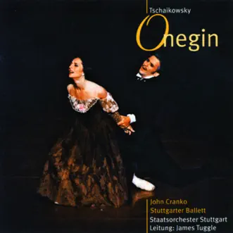 Eugene Onegin, Akt III: Scene 4 by Staatsorchester Stuttgart & James Tuggle song reviws