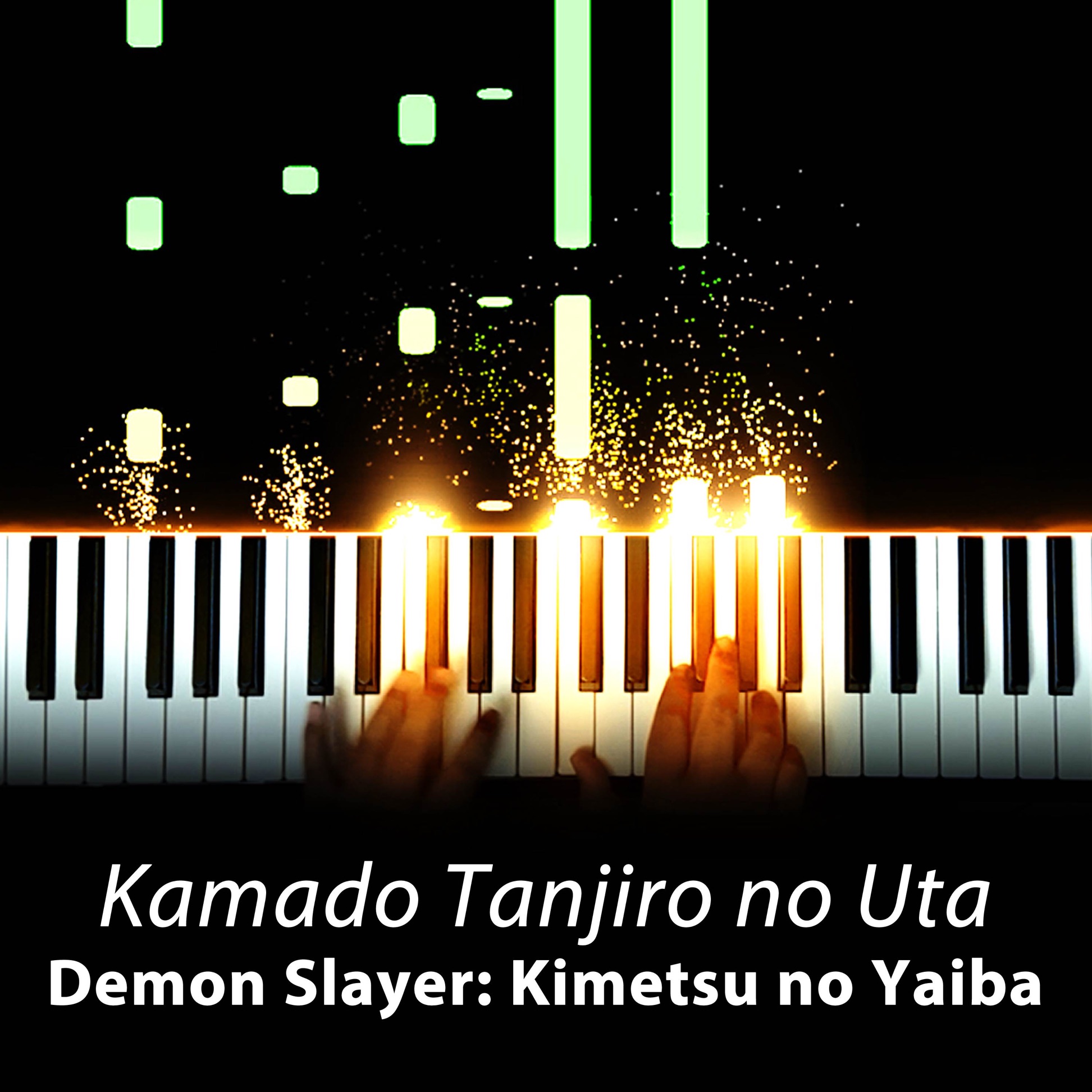 Demon Slayer Kamado Tanjiro No Uta - Tanjiro kamado's song (demon