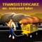 Mr. Croissant Taker - Transistorcake lyrics