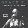 If You Don't Wanna Talk - EP