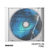 Hearts on Fire Remixed - EP
