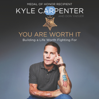 Kyle Carpenter & Don Yaeger - You Are Worth It artwork