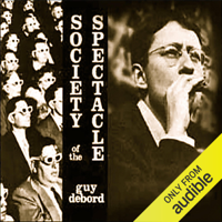 Guy Debord - Society of the Spectacle (Unabridged) artwork