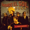 Rayando El Sol (feat. Pablo Alborán) - Single