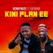 Kini Plan Ee (feat. Lil Frosh) - Kennywize lyrics