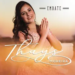 Embate - Thays Moreira