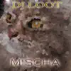 Mischa - Single album lyrics, reviews, download