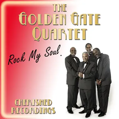 Rock My Soul - Golden Gate Quartet