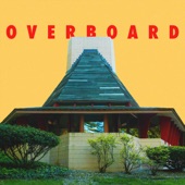 Stay Outside - Overboard