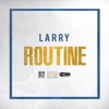 Routine by Larry iTunes Track 1