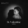 St. Valentine (Live) - Single album lyrics, reviews, download