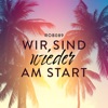 Wir sind wieder am start - Single