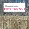 Music Of Croatia, Ethno Music, Vol. 3