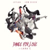 Dance For Love - Single