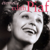 Éternelle - Édith Piaf