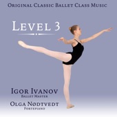 Original Classic Ballet Class Music. Level 3 artwork