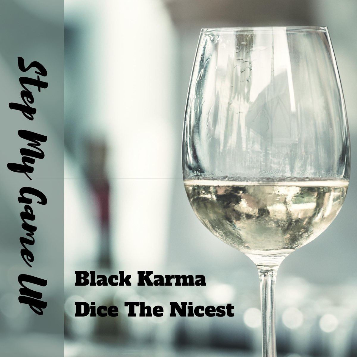Step My Game Up (feat. Black Karma) [Remix] - Single by Dice the Nicest on  Apple Music
