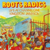 Roots Radics: Live at Channel One in Jamaica artwork
