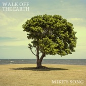 Walk Off the Earth - Mike's Song