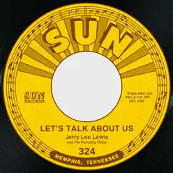 Let's Talk About Us / The Ballad of Billy Joe - Single - Jerry Lee Lewis