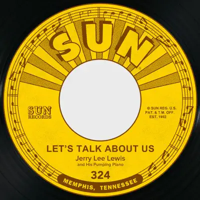 Let's Talk About Us / The Ballad of Billy Joe - Single - Jerry Lee Lewis
