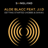 Aloe Blacc - Getting Started (Hobbs & Shaw) [From “Songland”] [feat. JID]  artwork