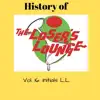 The History of the Loser's Lounge, Vol. 16: Initials L.L. album lyrics, reviews, download