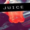 Juice (feat. Big Reg) - Single album lyrics, reviews, download
