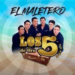 El Maletero - Single - Los 5 de Oro