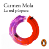 La red púrpura (La novia gitana 2) - Carmen Mola