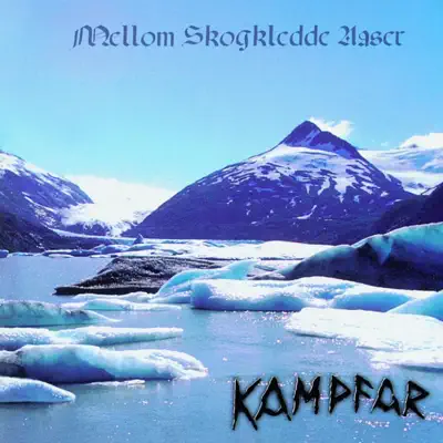 Mellom Skogkledde Aaser - Kampfar