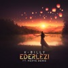Ederlezi (feat. Merve Deniz) - Single