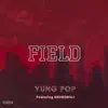 Field (feat. ANDREWALI) - Single album lyrics, reviews, download