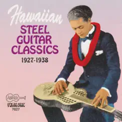 Hawaiian Steel Guitar Classics: 1927-1938 by Various Artists album reviews, ratings, credits