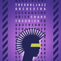 The Souljazz Orchestra - Chaos Theories artwork