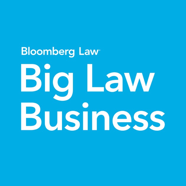 big-law-business-by-big-law-business-bloomberg-law-on-apple-podcasts