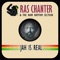 Real Dub (feat. Jah Rej) - Ras Chanter & The RAW Rhythm Section lyrics