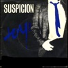 Suspicion - Single