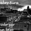 Solo por un Beso - Single