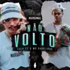 Não Volto - Single album lyrics, reviews, download