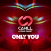 Only You (feat. Craig Smart) - Single