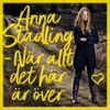 När Allt Det Här Är Över by Anna Stadling iTunes Track 2