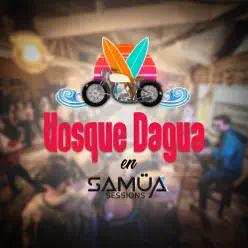 Samua Session - Vosque Dagua