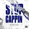 Stream & download Stop Cappin - Single