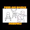 Penn Ave Bounce - Single album lyrics, reviews, download