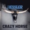 Crazy Horse - Hëssler lyrics
