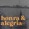 Honra & Alegria - Single