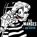 The Manges - I Don't Wanna Live in Hell