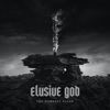 Elusive God - To Whom Do You Pray?