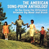 The American Song-Poem Anthology - Do You Know the Difference Between Big Wood and Brush?
